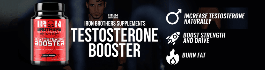 Iron Brothers Supplements - Testosterone Booster from Optimal Supps and Fitness